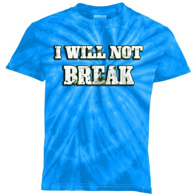 I Will Not Break ! Gym Motivation Life Awesome Fresh Gift Kids Tie-Dye T-Shirt