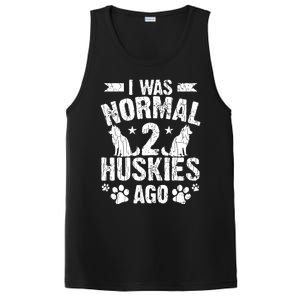 I Was Normal 2 Huskies Ago Funny Dog Owner Lover Graphic PosiCharge Competitor Tank