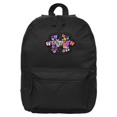 I Would Not Change You But I Would Change The World For You 16 in Basic Backpack