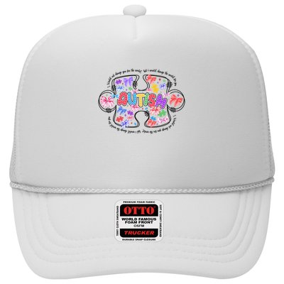 I Would Not Change You But I Would Change The World For You Trucker Hat