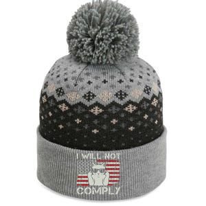 I Will Not Comply Gift Patriotic 4th Of July Funny Cat Usa Flag Gift The Baniff Cuffed Pom Beanie