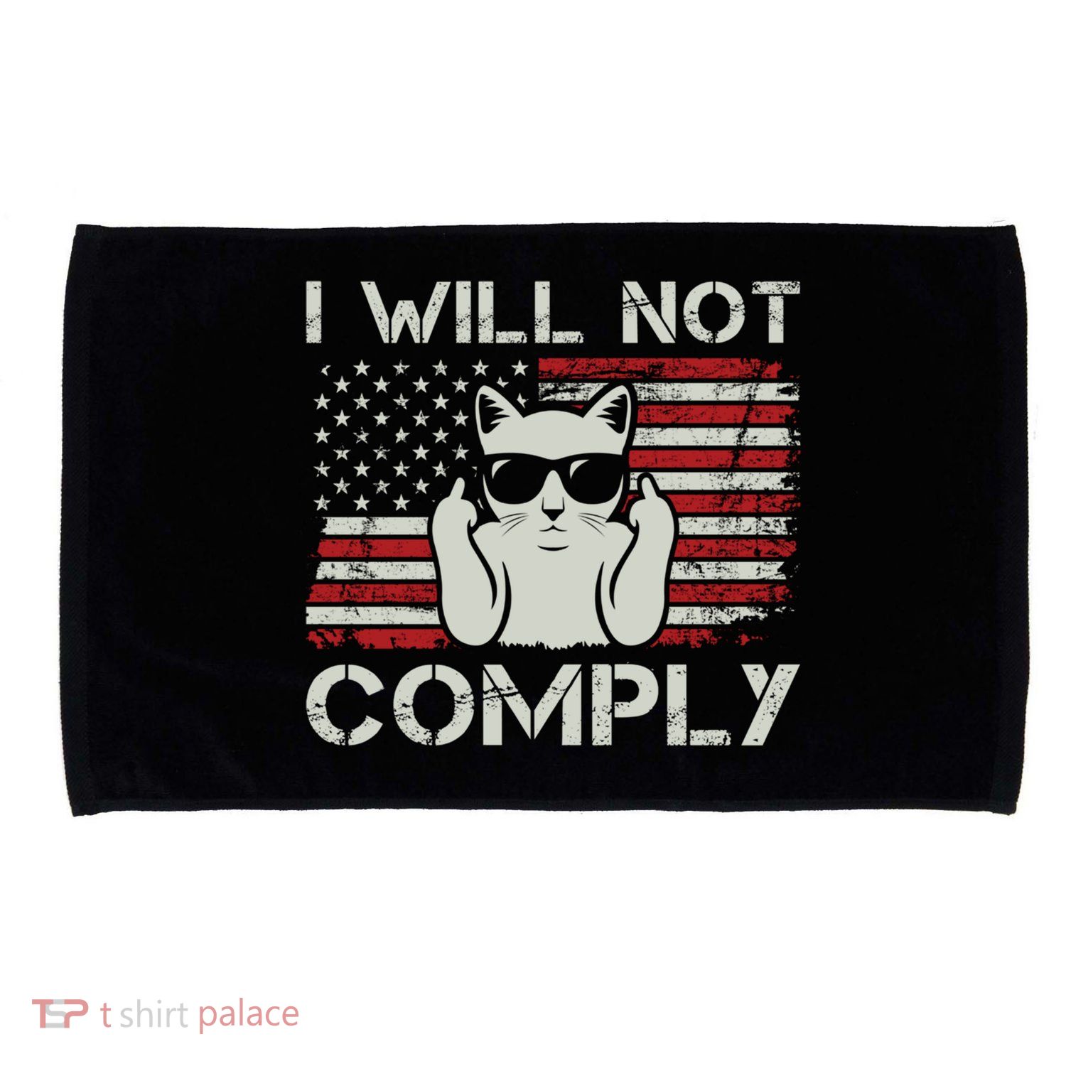 I Will Not Comply Gift Patriotic 4th Of July Funny Cat Usa Flag Gift Microfiber Hand Towel