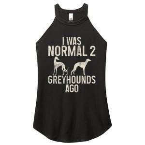 I Was Normal 2 Greyhounds Ago Greyhound Funny Greyhound Lovers Women's Perfect Tri Rocker Tank