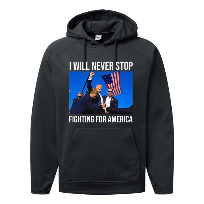 I Will Never Stop Fighting For America Trump Quote Performance Fleece Hoodie