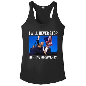 I Will Never Stop Fighting For America Trump Quote Ladies PosiCharge Competitor Racerback Tank