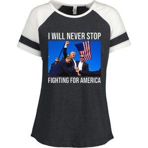 I Will Never Stop Fighting For America Trump Quote Enza Ladies Jersey Colorblock Tee