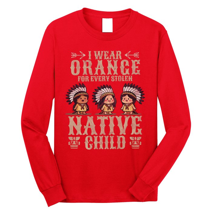 I Wear Orange For Every American Native Child Indian Pride Long Sleeve Shirt