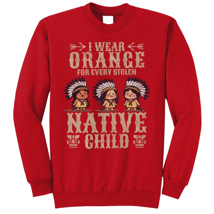 I Wear Orange For Every American Native Child Indian Pride Sweatshirt