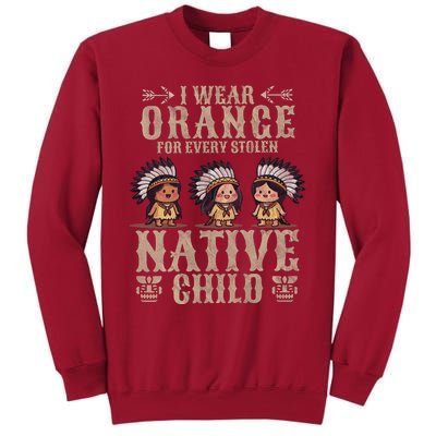 I Wear Orange For Every American Native Child Indian Pride Tall Sweatshirt