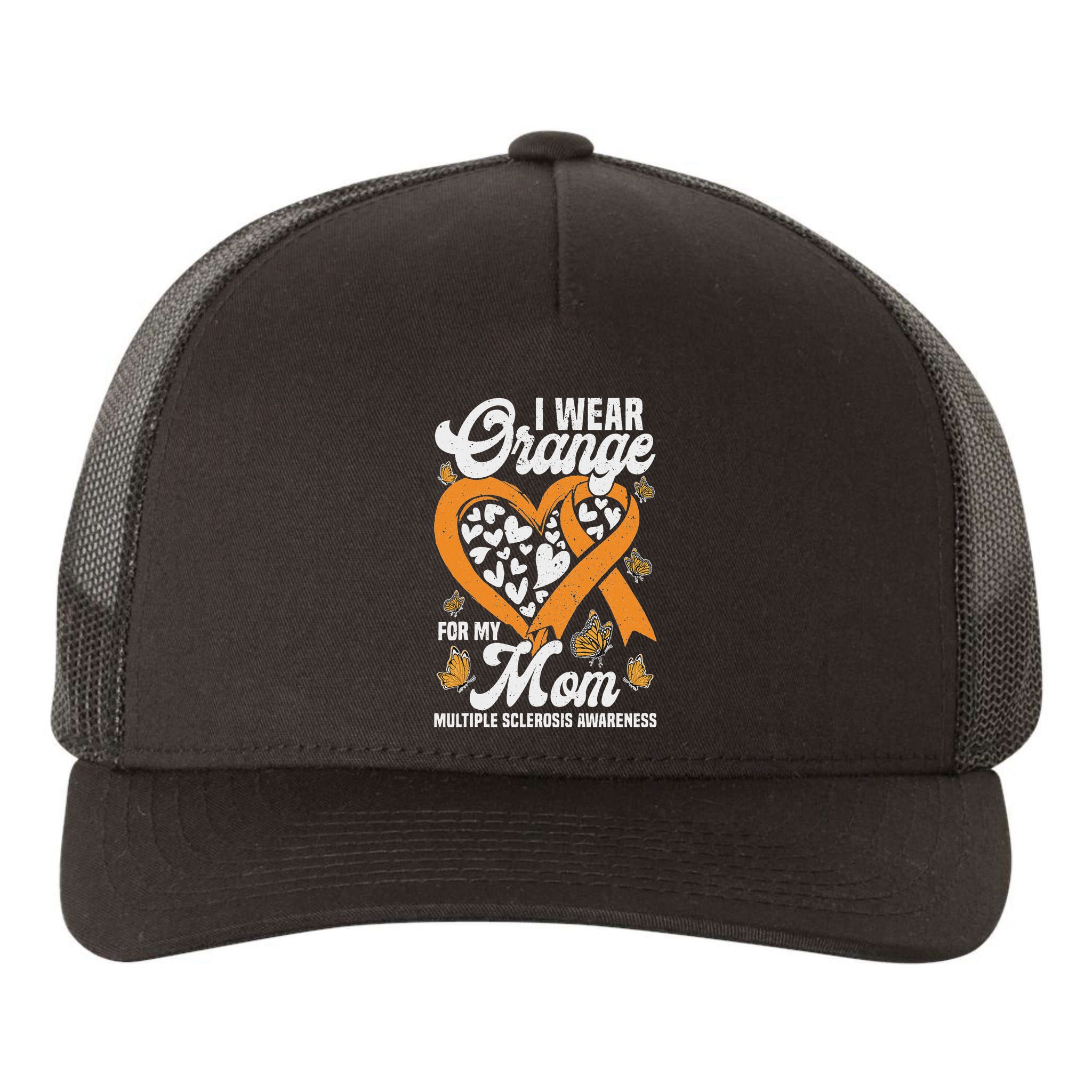 I Wear Orange For My Mom Ms Multiple Sclerosis Awareness Yupoong Adult 5-Panel Trucker Hat