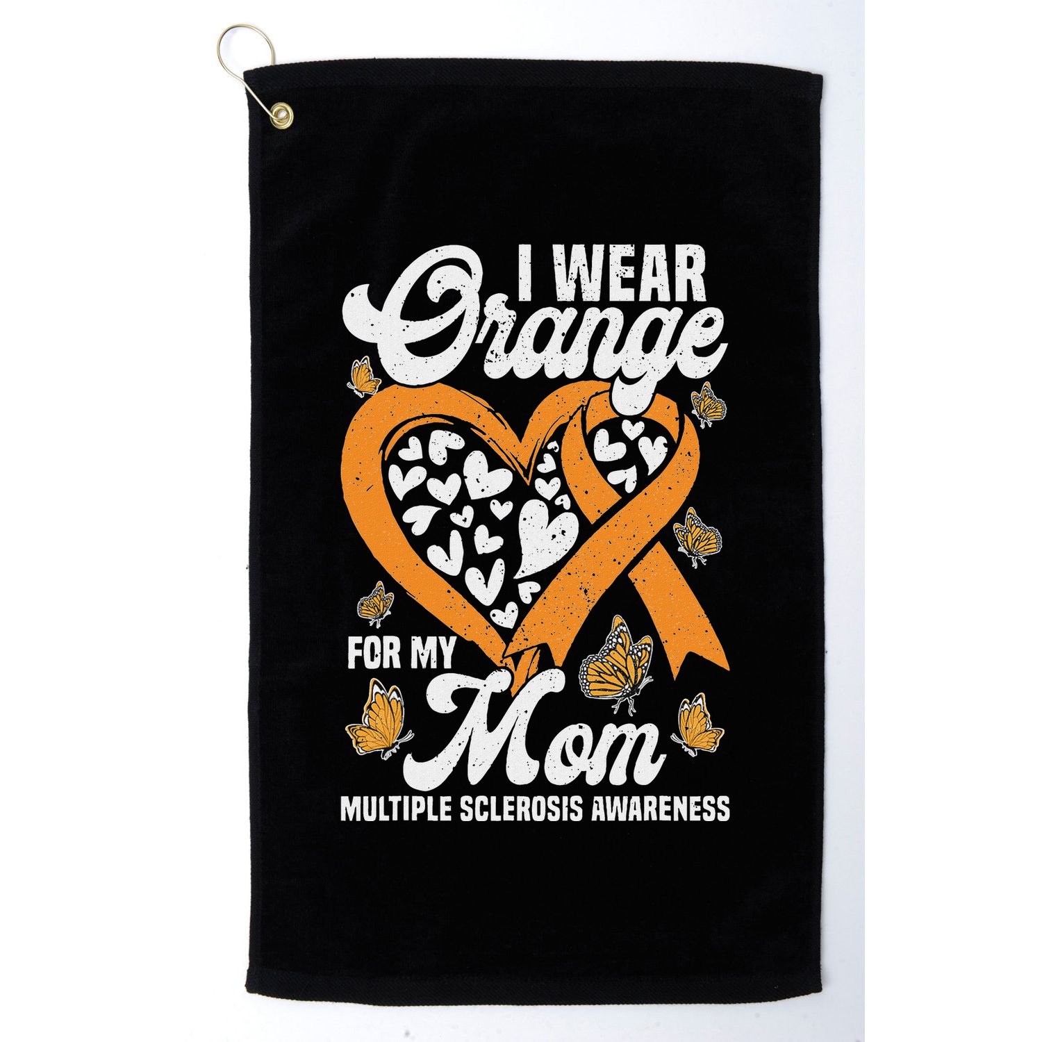 I Wear Orange For My Mom Ms Multiple Sclerosis Awareness Golf Towel