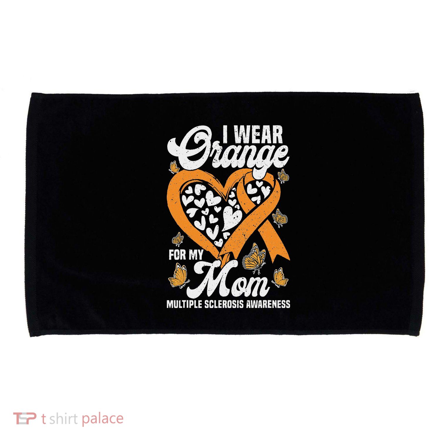 I Wear Orange For My Mom Ms Multiple Sclerosis Awareness Microfiber Hand Towel