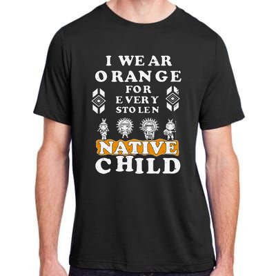 I Wear Orange For Every American Native Child Indian Prid Adult ChromaSoft Performance T-Shirt