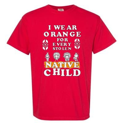 I Wear Orange For Every American Native Child Indian Prid Garment-Dyed Heavyweight T-Shirt