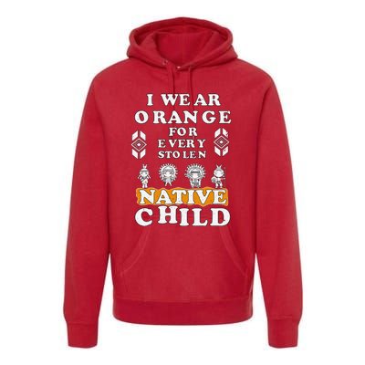 I Wear Orange For Every American Native Child Indian Prid Premium Hoodie