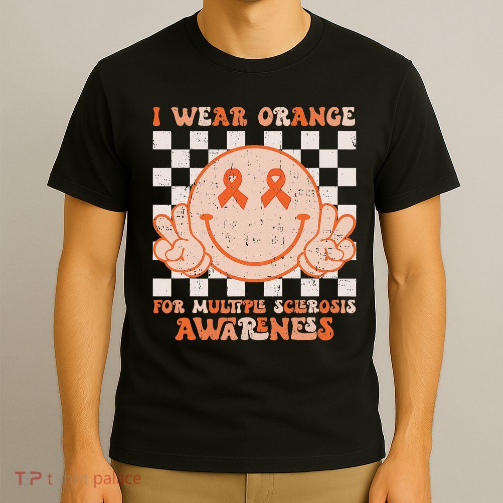 I Wear Orange For Multiple Sclerosis Awareness Ms Warrior T-Shirt