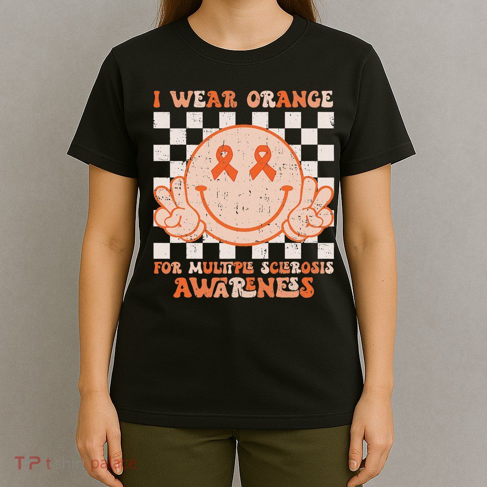 I Wear Orange For Multiple Sclerosis Awareness Ms Warrior T-Shirt