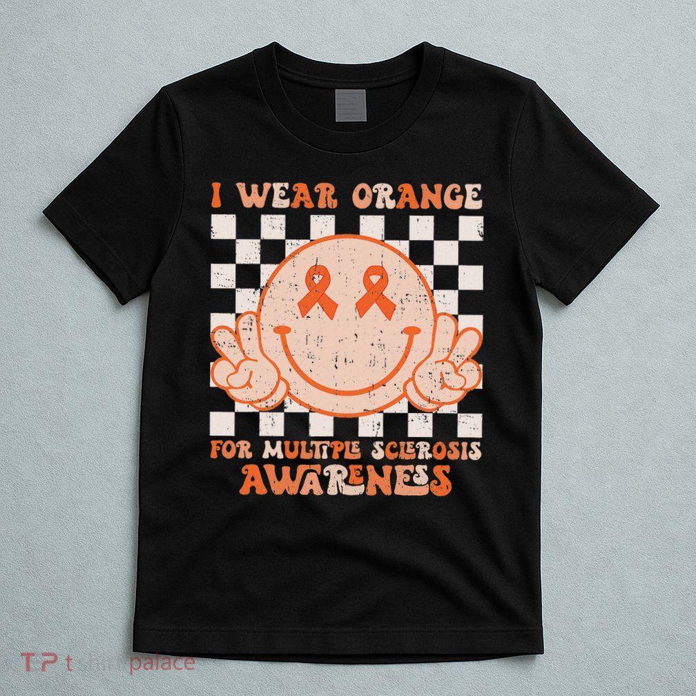 I Wear Orange For Multiple Sclerosis Awareness Ms Warrior T-Shirt