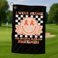 I Wear Orange For Multiple Sclerosis Awareness Ms Warrior Golf Towel