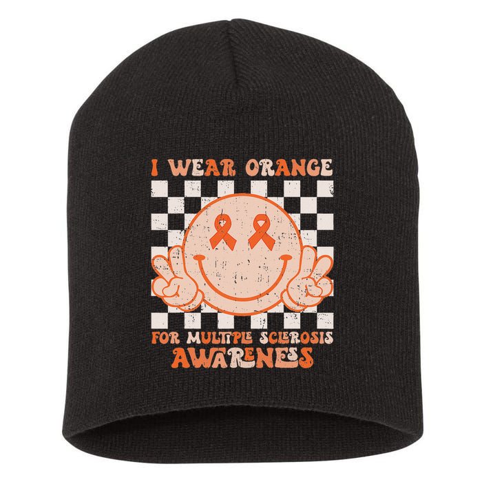 I Wear Orange For Multiple Sclerosis Awareness Ms Warrior Short Acrylic Beanie