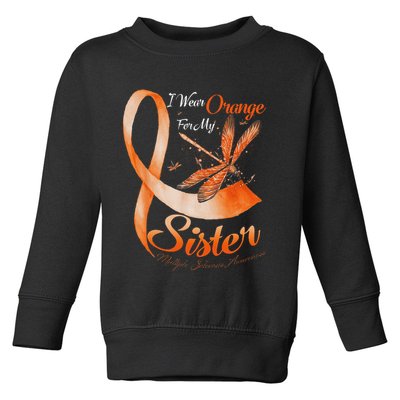 I Wear Orange For My Sister Ms Dragonfly Multiple Sclerosis Toddler Sweatshirt