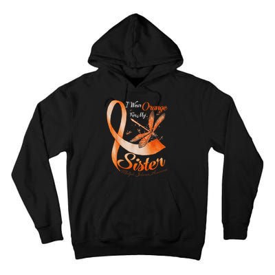 I Wear Orange For My Sister Ms Dragonfly Multiple Sclerosis Tall Hoodie
