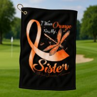I Wear Orange For My Sister Ms Dragonfly Multiple Sclerosis Golf Towel