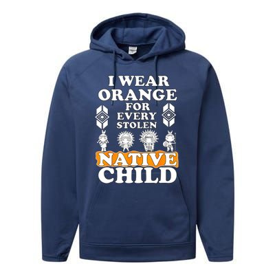 I Wear Orange For Every American Native Child Indian Pride Performance Fleece Hoodie