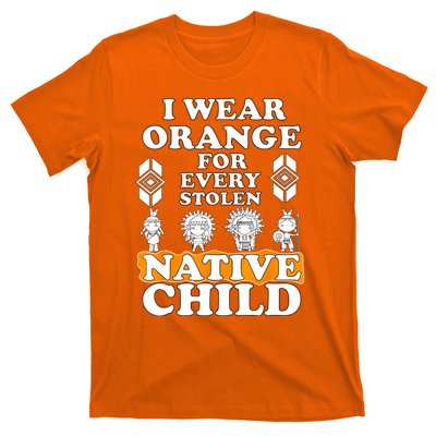 I Wear Orange For Every American Native Child Indian Pride T-Shirt