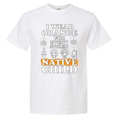 I Wear Orange For Every American Native Child Indian Pride Garment-Dyed Heavyweight T-Shirt