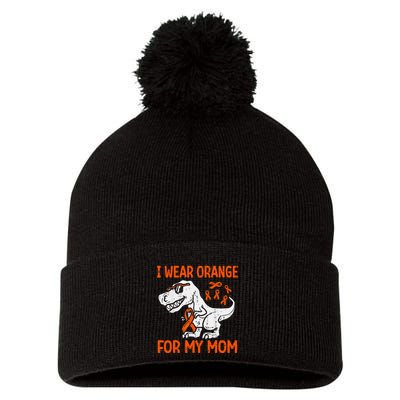 I Wear Orange For My Mom Dinosaur Multiple Sclerosis Pom Pom 12in Knit Beanie