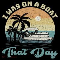 I Was On A Boat That Day Vintage Retro Pontoon Boat Tall T-Shirt