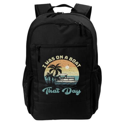 I Was On A Boat That Day Vintage Retro Pontoon Boat Backpack