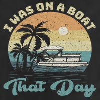 I Was On A Boat That Day Vintage Retro Pontoon Boat Golf Towel