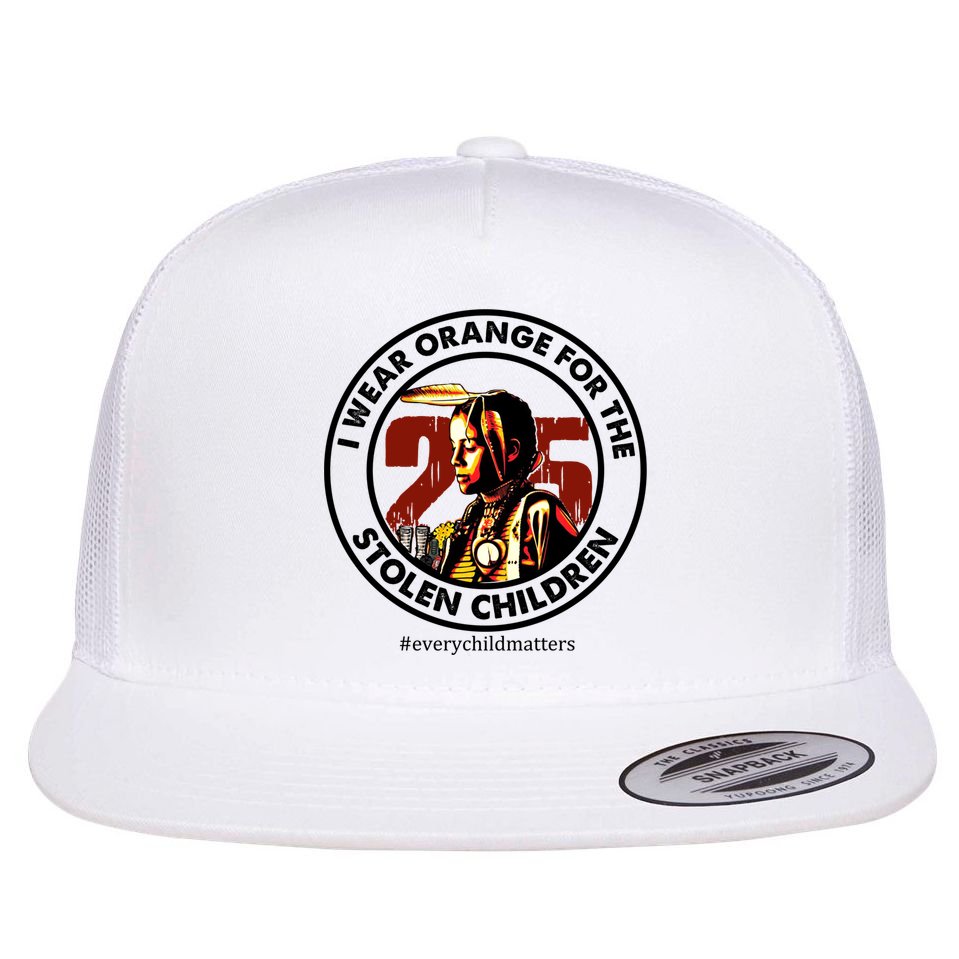 I Wear Orange For Stolen Children Every Child Matters Flat Bill Trucker Hat
