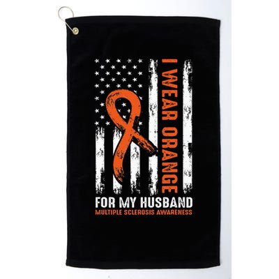  I Wear Orange For My Husband Multiple Sclerosis  Golf Towel
