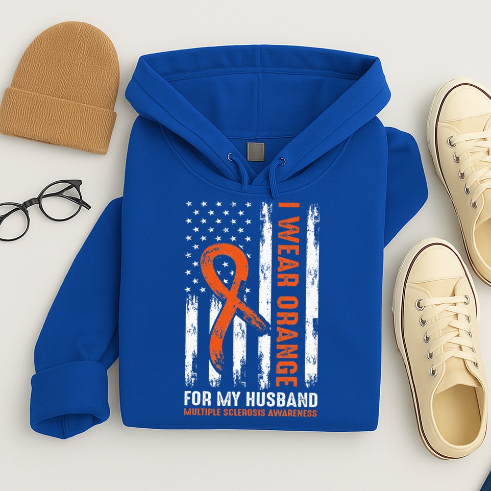  I Wear Orange For My Husband Multiple Sclerosis  Hoodie