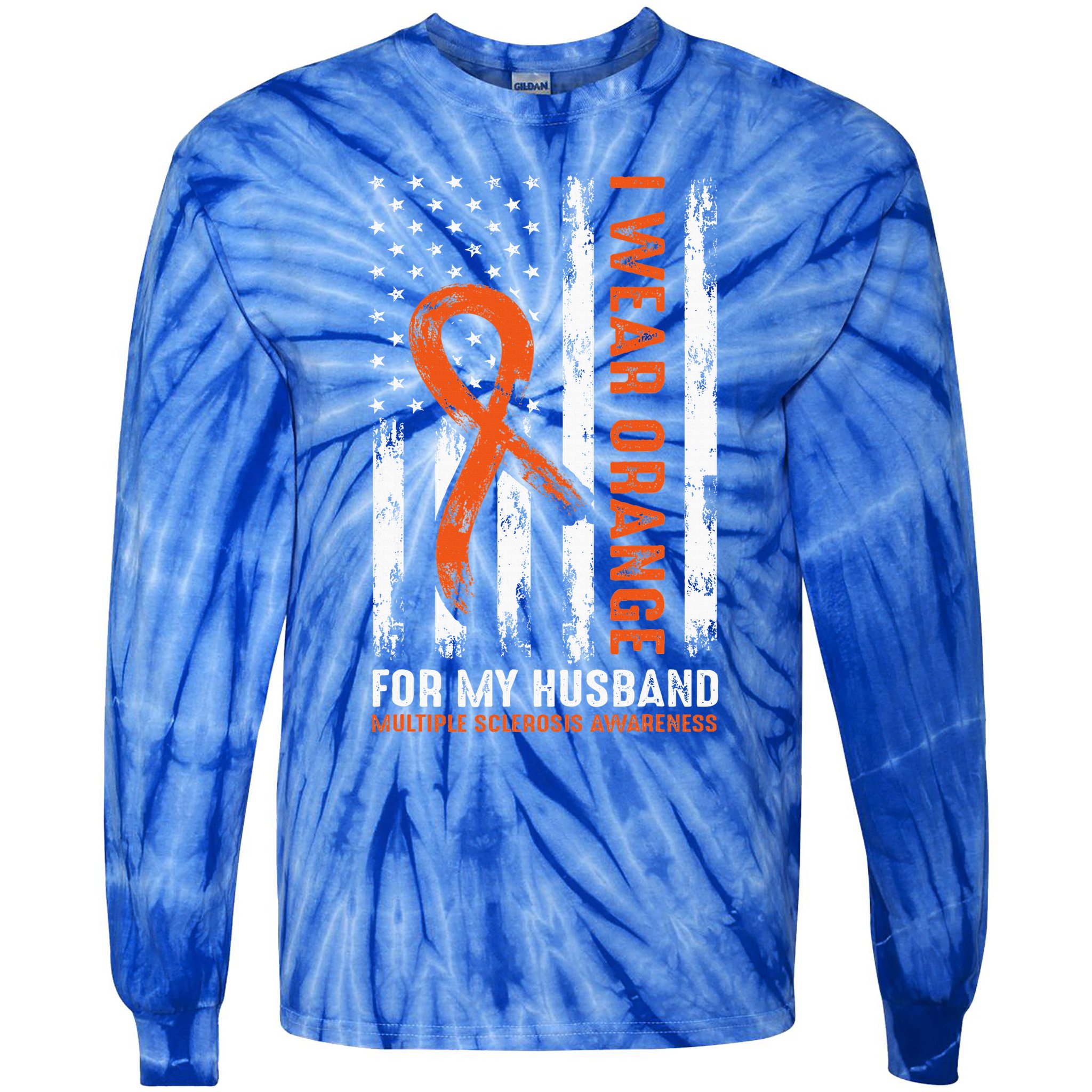  I Wear Orange For My Husband Multiple Sclerosis  Tie-Dye Long Sleeve Shirt