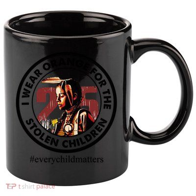 I Wear Orange For The Stolen Children Every Child Matters 11oz C Handle Ceramic Mug