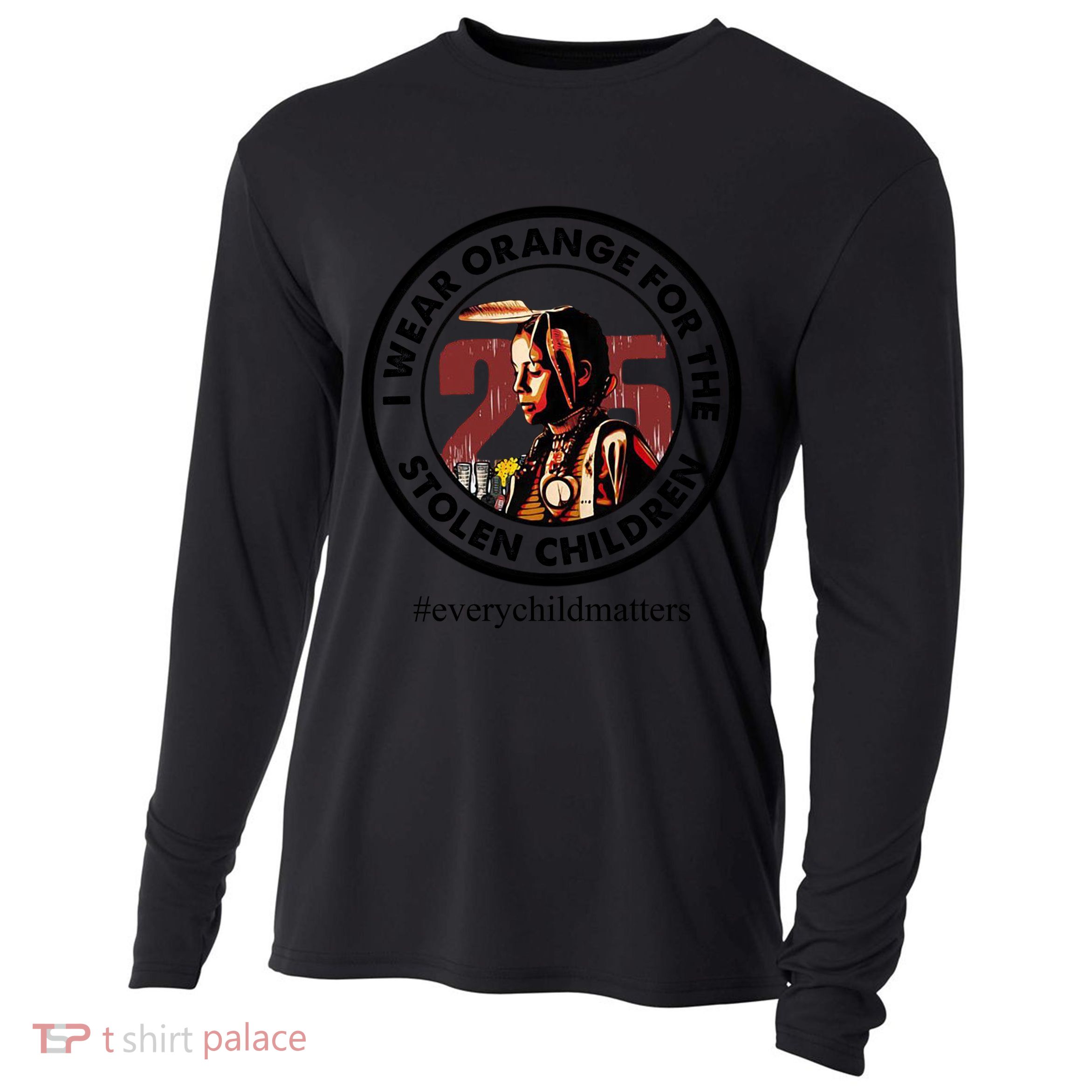 I Wear Orange For The Stolen Children Every Child Matters Cooling Performance Long Sleeve Crew