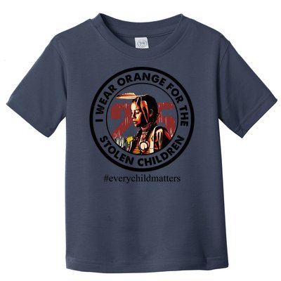 I Wear Orange For The Stolen Children Every Child Matters Toddler T-Shirt