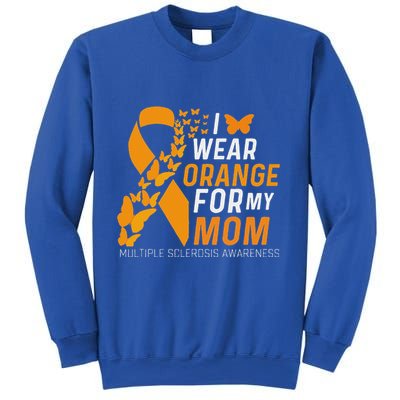 I Wear Orange For My Moms Ms Multiple Sclerosis Awareness Sweatshirt