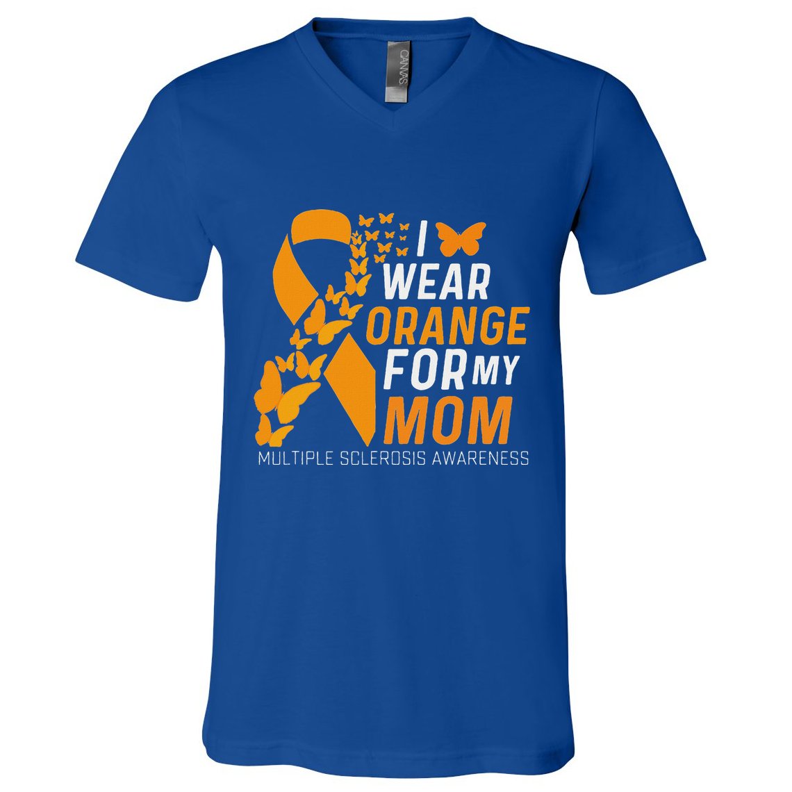 I Wear Orange For My Moms Ms Multiple Sclerosis Awareness V-Neck T-Shirt