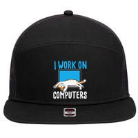 I Work On Computers Funny Cat Lover Kitten Kitty 7 Panel Mesh Trucker Snapback Hat