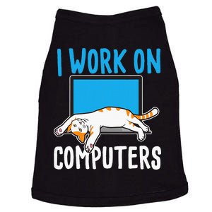 I Work On Computers Funny Cat Lover Kitten Kitty Doggie Tank