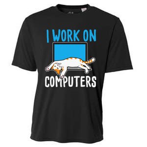 I Work On Computers Funny Cat Lover Kitten Kitty Cooling Performance Crew T-Shirt