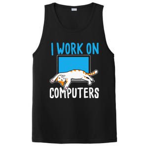 I Work On Computers Funny Cat Lover Kitten Kitty PosiCharge Competitor Tank