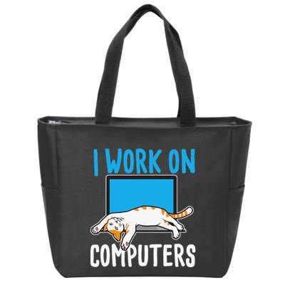 I Work On Computers Funny Cat Lover Kitten Kitty Zip Tote Bag
