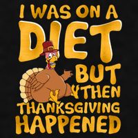 I Was On A Diet But Then Thanksgiving Happened Ladies PosiCharge Tri-Blend Wicking Tank