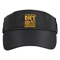 I Was On A Diet But Then Thanksgiving Happened Adult Drive Performance Visor